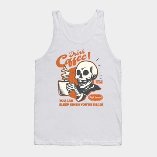 Drink Coffee Tank Top